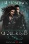 [Ghoul Kisses 01] • Ghoul Kisses